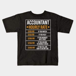 Funny Accountant Hourly Rate Accounting Humor Kids T-Shirt